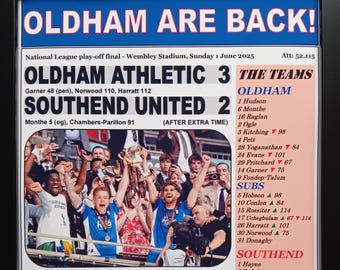 Oldham Athletic 3 Southend United 2 - 2025 National League play-off final - souvenir print