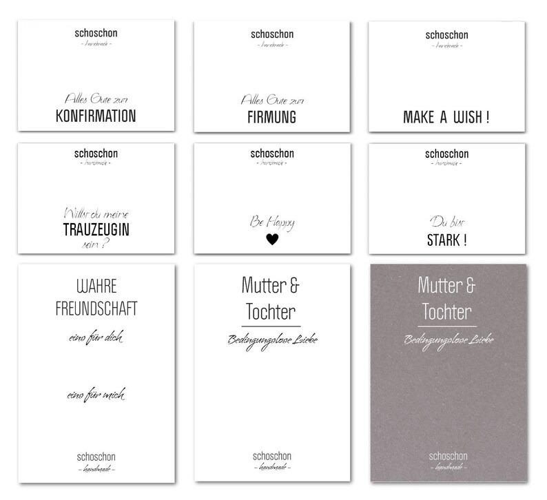 Puede incluir: Nueve tarjetas blancas con texto negro. Las tarjetas tienen diferentes mensajes, incluyendo "Alles Gute zur KONFIRMATION", "Alles Gute zur FIRMUNG", "MAKE A WISH!", "Willst du meine TRAUZEUGIN sein?", "Be Happy", "Du bist STARK!", "WAHRE FREUNDSCHAFT eine f&uuml;r dich eine f&uuml;r mich", "Mutter & Tochter Bedingungslose Liebe" y "Mutter & Tochter Bedingungslose Liebe".