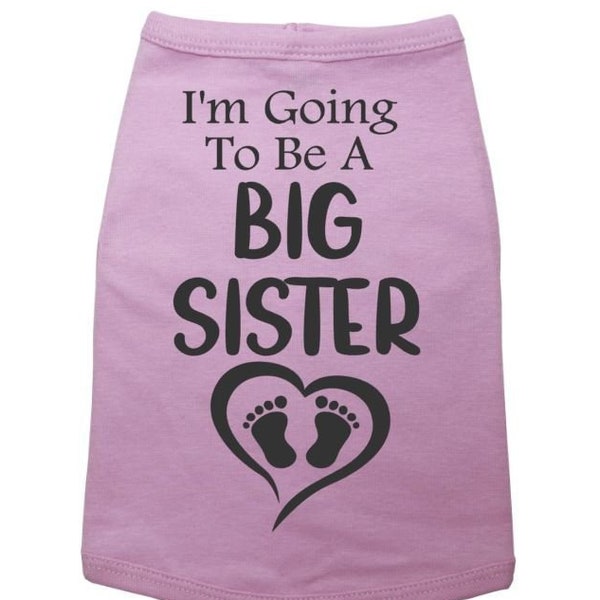 Big Sister Dog Shirt Etsy
