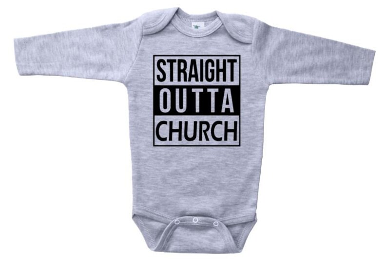 Christian Baby Onesie Straight Outta Church Newborn Church Etsy