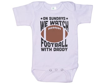 Baby Football Onesie®, On Sunday's We Watch Football With Daddy, Football Bodysuit, Football Onesie®, Newborn Football, Football Romper
