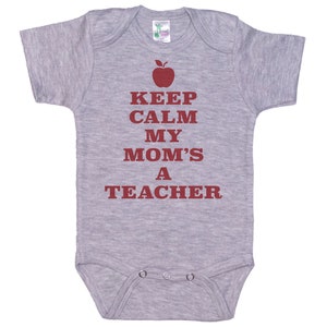 Mom Teacher Onesie®, Keep Calm My Mom&#39;s A Teacher, Gift For Baby, Teaching Onesie®, Teacher, Teacher Mom Onesie®, Gift For Teacher