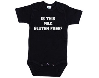 Gluten Free Onesie®, Is This Milk Gluten Free, Baby Gift, Funny Baby Outfit, Milk Bodysuit, Gluten Free, Vegan Onesie®, Vegan Bodysuit