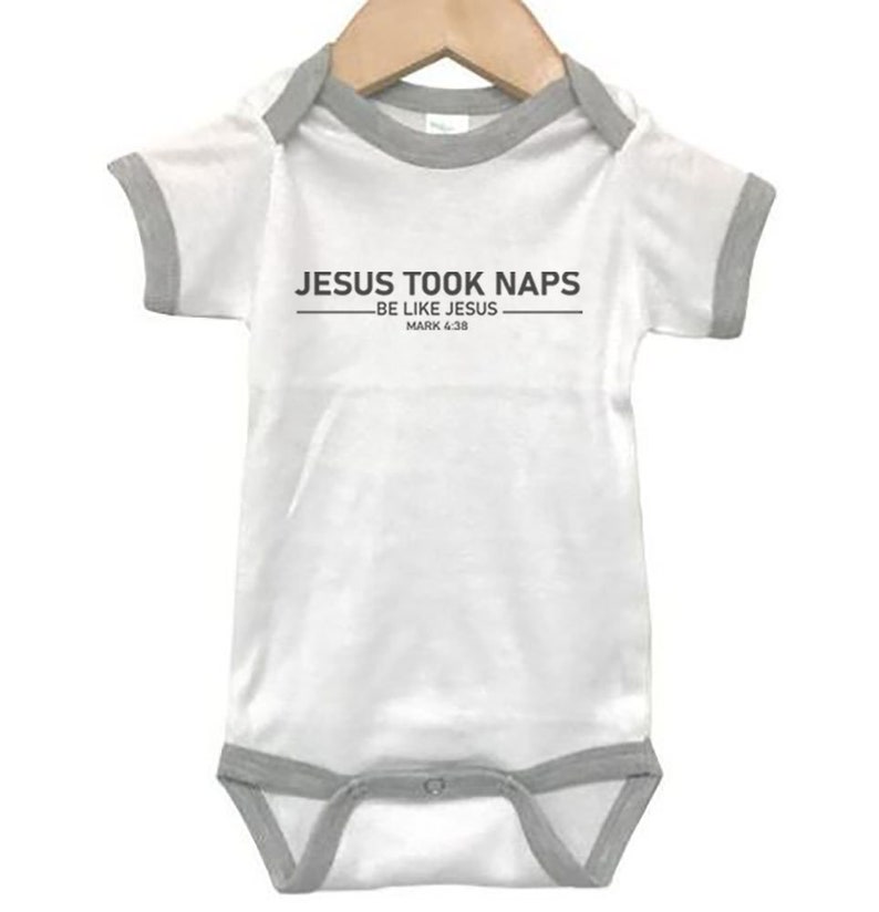 Baby Christian Onesie Jesus Took Naps Be Like Jesus Baby Etsy