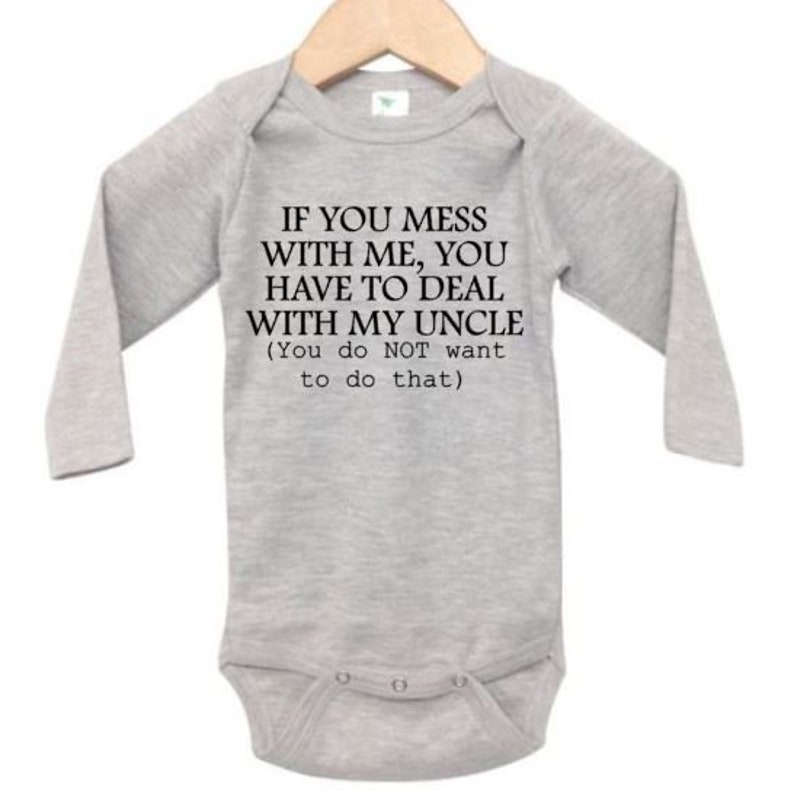 Uncle Onesie Baby Uncle Outfit If You Mess With Me Uncle Etsy
