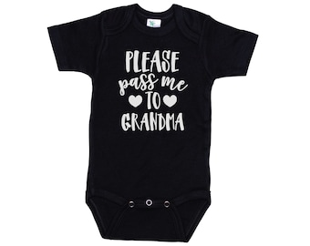 Grandma Baby Onesie®, Please Pass Me To Grandma, Funny Newborn Outfit, Infant Bodysuit, Baby Announcement, Grandbaby Onesie®, Grandma's Baby