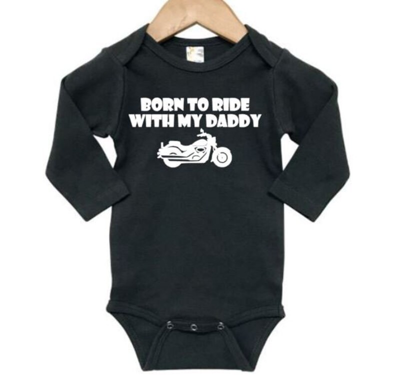 Motorcycle Baby Onesie Born To Ride With My Daddy Motorcycle Etsy