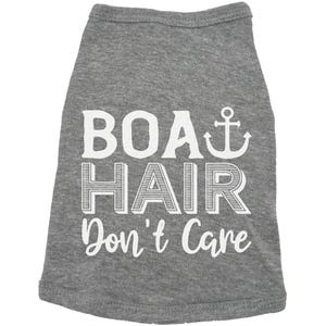 El pelo de barco no importa, camiseta divertida para perro, camiseta para perro del lago, camiseta para cachorro, lindo atuendo para perro, perro de barco, regalo para cachorro, ropa de moda para perro, pelo de barco GREY (WHITE TEXT)