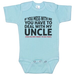 Uncle Onesie®, Baby Uncle Outfit, If You Mess With Me, Uncle Bodysuit ...