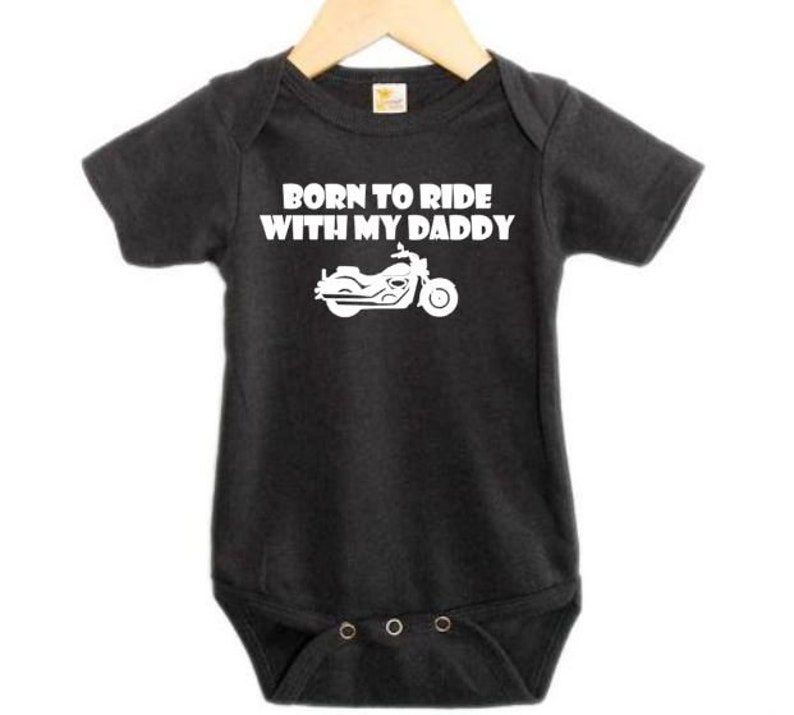 Motorcycle Baby Onesie Born To Ride With My Daddy Motorcycle Etsy