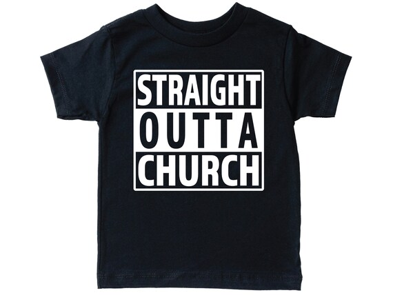 Straight Outta Church Christian Sweatshirts Straight Outta Church Christian Sweatshirts