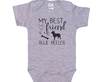 Blue Heeler Onesie®, My Best Friend Is A Blue Heeler, Australian Cattle Dog, ACD Onesie®, Newborn Blue Heeler Outfit, Blue Heeler Bodysuit