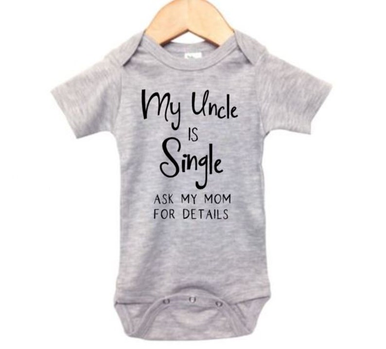 Uncle Baby Onesie My Uncle is Single Uncle Onesie for - Etsy