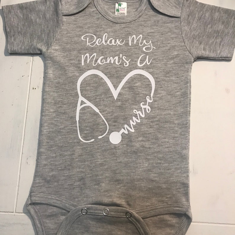 Nurse Baby Onesie/ Relax My Moms's A Nurse / Mommy Newborn Etsy