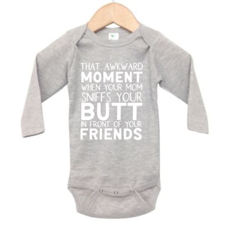 Baby Onesie That Awkward Moment When Your Mom Sniffs Your - Etsy