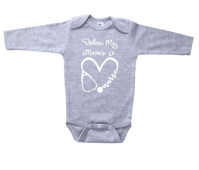 Nurse Baby Onesie/ Relax My Moms's A Nurse / Mommy Newborn Etsy