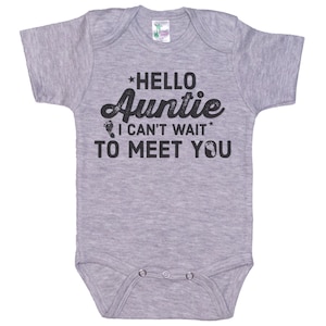 Aunt Baby Onesie®, Hello Auntie I Can&#39;t Wait To Meet You, Baby Announcement, Aunt Baby Reveal, Pregnancy Announcement, Auntie Onesie®