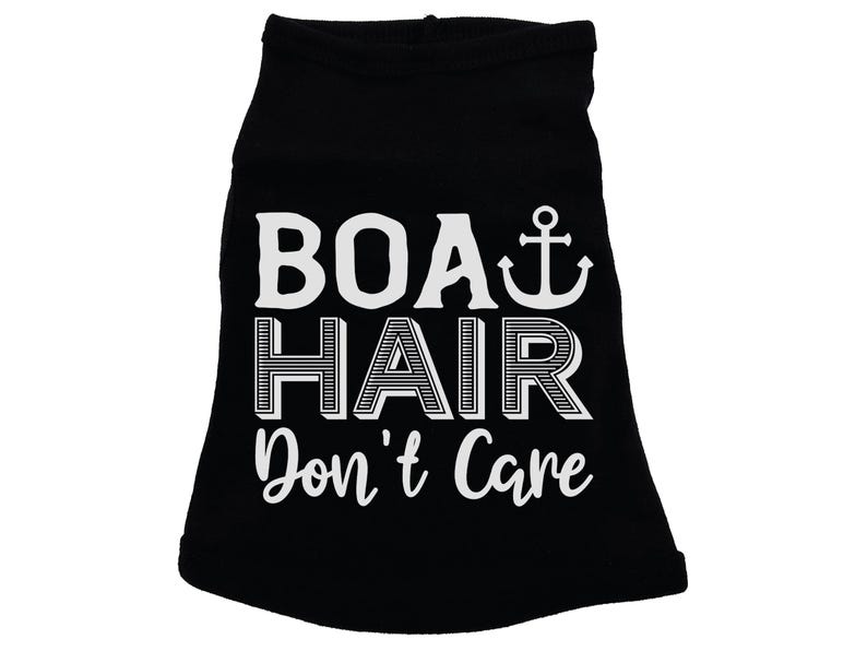 El pelo de barco no importa, camiseta divertida para perro, camiseta para perro del lago, camiseta para cachorro, lindo atuendo para perro, perro de barco, regalo para cachorro, ropa de moda para perro, pelo de barco BLACK (WHITE TEXT)