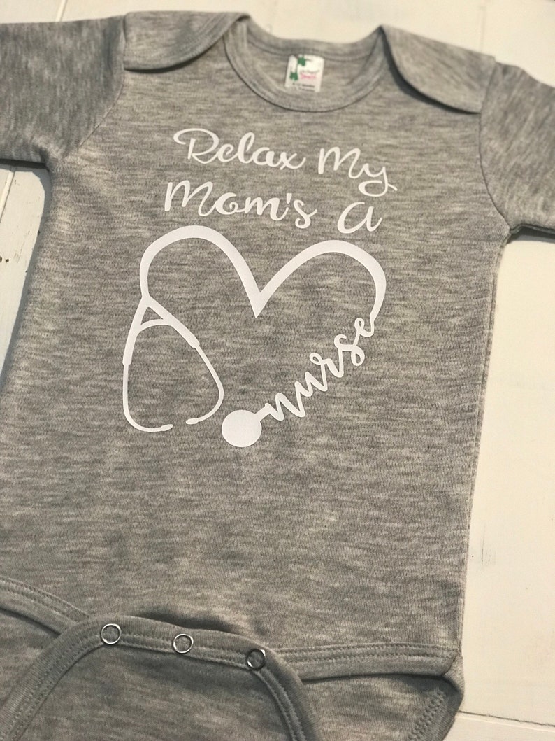 Nurse Baby Onesie/ Relax My Moms's A Nurse / Mommy Newborn Etsy