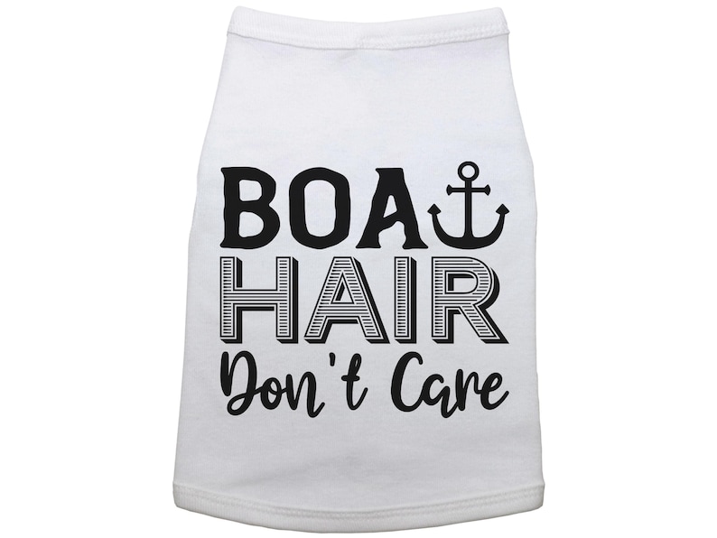El pelo de barco no importa, camiseta divertida para perro, camiseta para perro del lago, camiseta para cachorro, lindo atuendo para perro, perro de barco, regalo para cachorro, ropa de moda para perro, pelo de barco WHITE (BLACK TEXT)