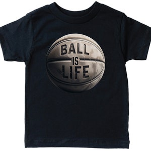 Toddler Basketball Shirt, Ball Is Life, B-Ball Shirt, Children's Basketball Shirt, Kid's Bball Shirt, Toddler Basketball T-shirt