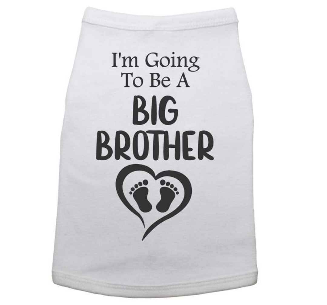Big Brother Dog Shirt / Baby Announcement / I'm Going to Etsy