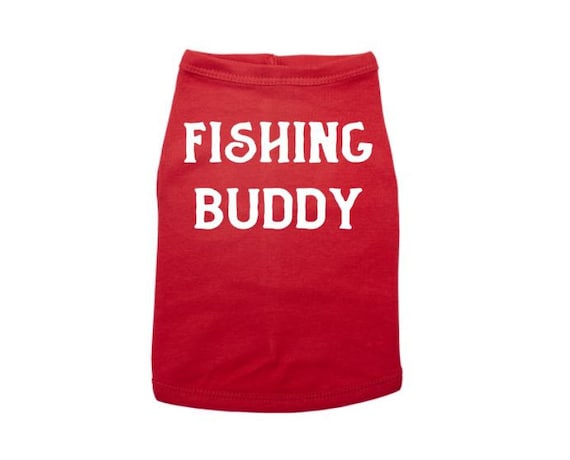 Dog Fishing Shirt, Fishing Buddy, Fishing Dog Outfit, Funny Puppy