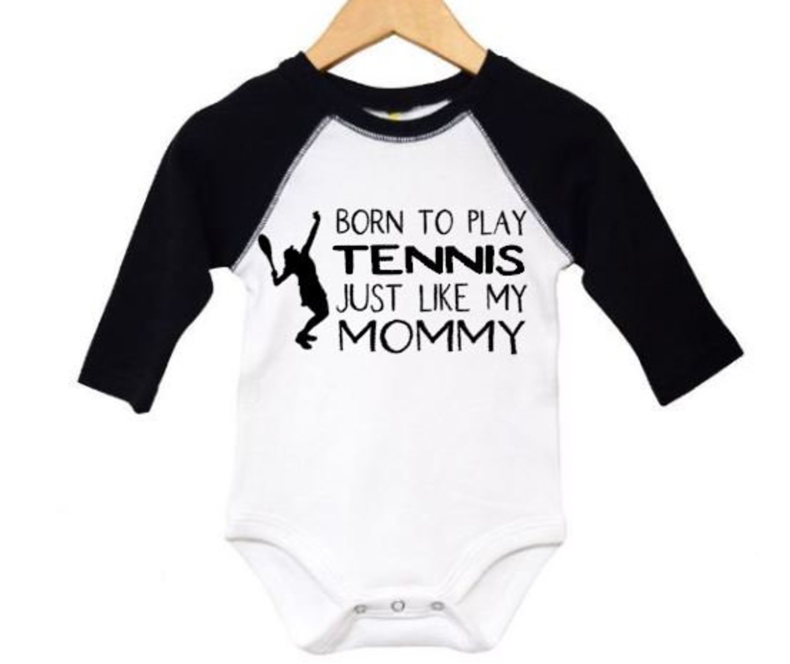 Tennis Raglan Onesie Born to Play Tennis Just Like My Mommy Etsy