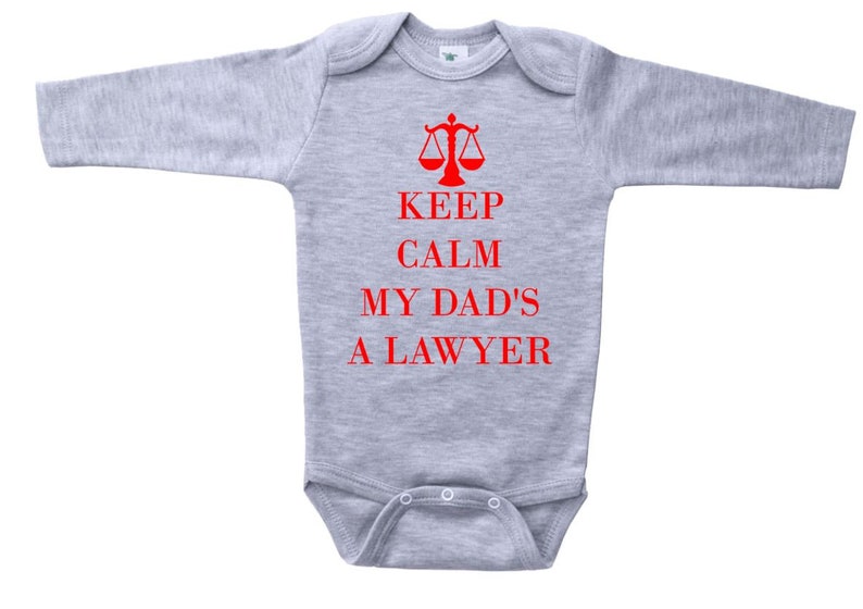 Lawyer Baby Onesie Keep Calm My Dad's A Lawyer Attorney Etsy