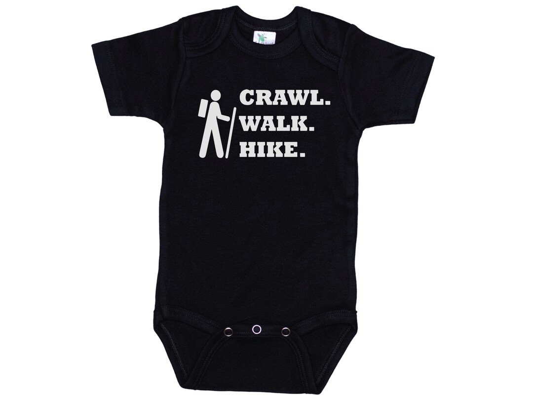 Baby Hiking Onesie Crawl Walk Hike Hiking Onesie Hiking Etsy