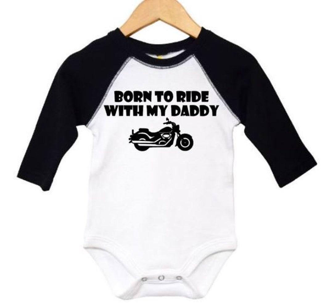 Motorcycle Baby Onesie Born to Ride With My Daddy Motorcycle Etsy