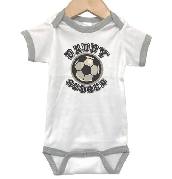 Soccer Onesie Daddy Scored Baby Soccer Outfit Soccer Baby Etsy