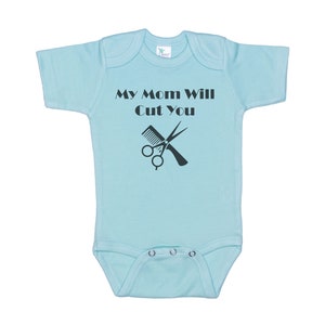 Hair Stylist Baby Onesie®, My Mom Will Cut You, Beauty Salon Baby Outfit, Hairdresser Onesie®, Hairstylist Baby Outfit, Newborn Beautician image 5