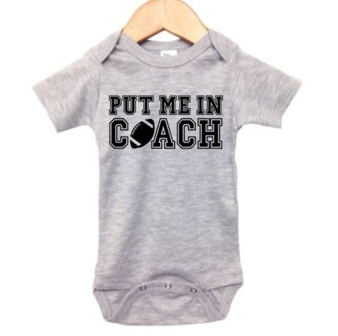 Football Onesie Put Me in Coach Football Bodysuit Baby Etsy