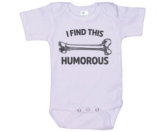 Funny Baby Onesie®, I Find This Humorous, Science Baby Outfit, Newborn Biology Romper, Funny Bone Onesie®, Science Teacher Onesie®, Trendy