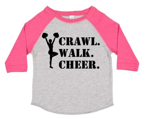 Girls Cheer Shirt Crawl Walk Cheer Cheerleading Shirt | Etsy