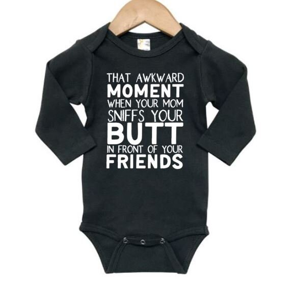 Baby Onesie That Awkward Moment When Your Mom Sniffs Your | Etsy
