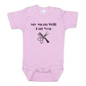 Hair Stylist Baby Onesie®, My Mom Will Cut You, Beauty Salon Baby Outfit, Hairdresser Onesie®, Hairstylist Baby Outfit, Newborn Beautician image 4