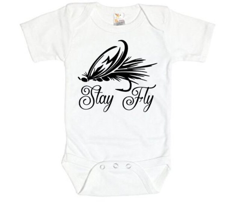 Fly Fishing Onesie Stay Fly Fishing Bodysuit Fishing Etsy