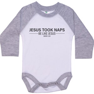 Baby Christian Onesie®, Jesus Took Naps Be Like Jesus, Baby Shower Gift ...