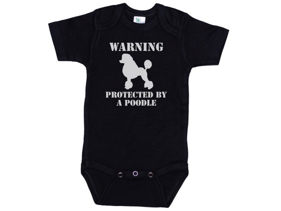 Poodle Baby Onesie Warning Protected by A Poodle Poodle Bodysuit Cute Baby Apparel Poodle Baby Romper Trendy Baby Jumpsuit Poodle s Etsy UK