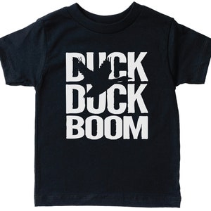Toddler Duck Hunting Shirt, Duck Duck Boom, Duck Hunting, Kid's Hunting Shirt, Youth Hunting, Kids Ducking Hunting Shirt, Waterfowl Shirt Svart