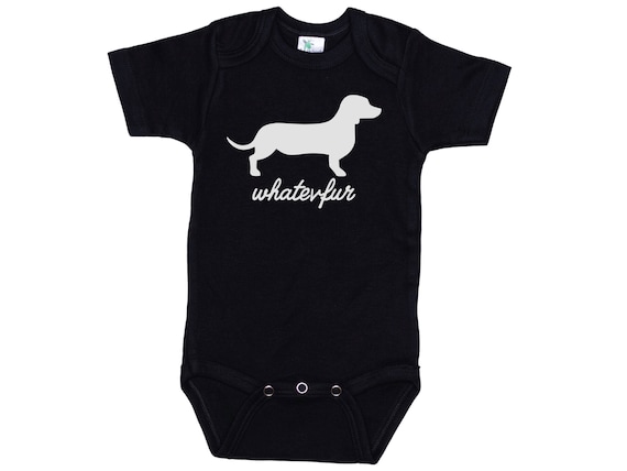 Dachshund Onesie®, Whatevfur, Weenie Dog Onesie®, Baby Gift, Dachshund Bodysuit, Dachshund Romper, Weener Dog Onesie®, Weenie Dog Baby