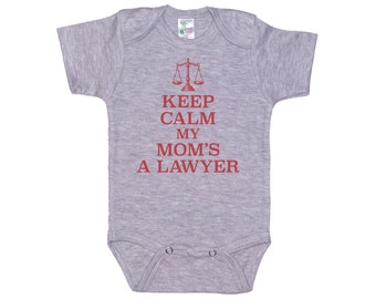 Lawyer Mom, Keep Calm My Mom's A Lawyer, Gift For Lawyer Mom, Attorney Onesie®, Baby Lawyer Outfit, Attorney Mom, Law, Baby Shower, Infant