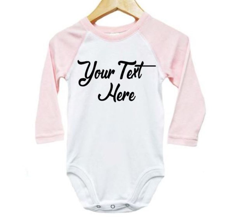 Custom Newborn Onesie Your Text Here Custom Baby Raglan Etsy