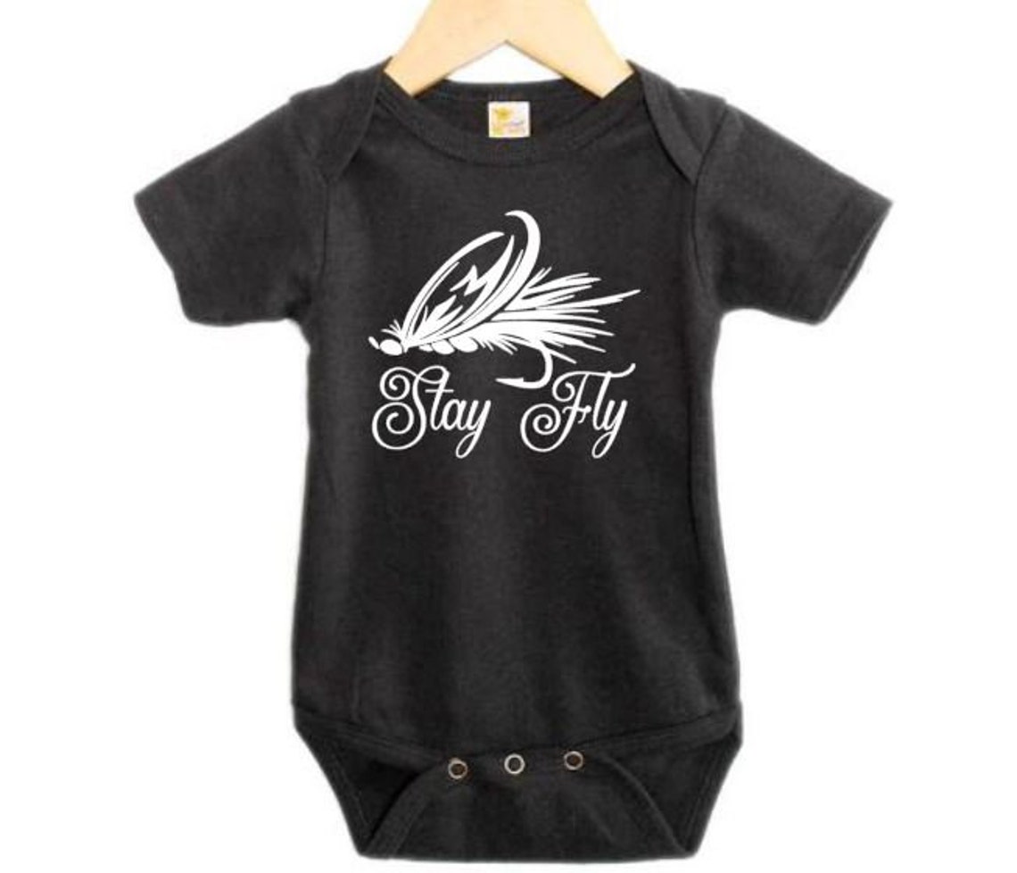 Fly Fishing Onesie Stay Fly Fishing Bodysuit Fishing Etsy