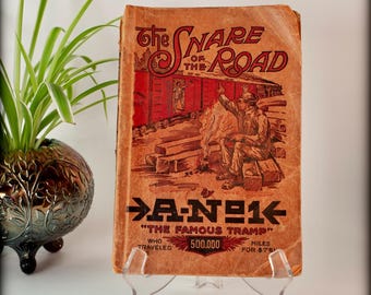 1916 The Snare of the Road - The Famous Tramp - Fourth Edition Paperback Book