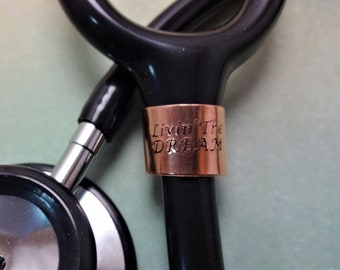 Copper Stethoscope Cuff, "Livin' The Dream", Copper Stethoscope Bling, Medical Appreciation, Doctor Graduation