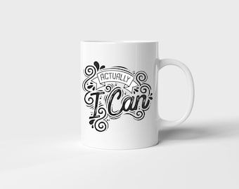 En realidad puedo motivación inspirador taza novedad regalo impreso té café taza de cerámica