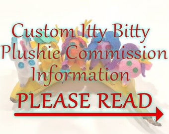 Custom Itty Bitty Pony or Creature Plushie  - Please read description for information - (DO NOT BUY from this listing!)